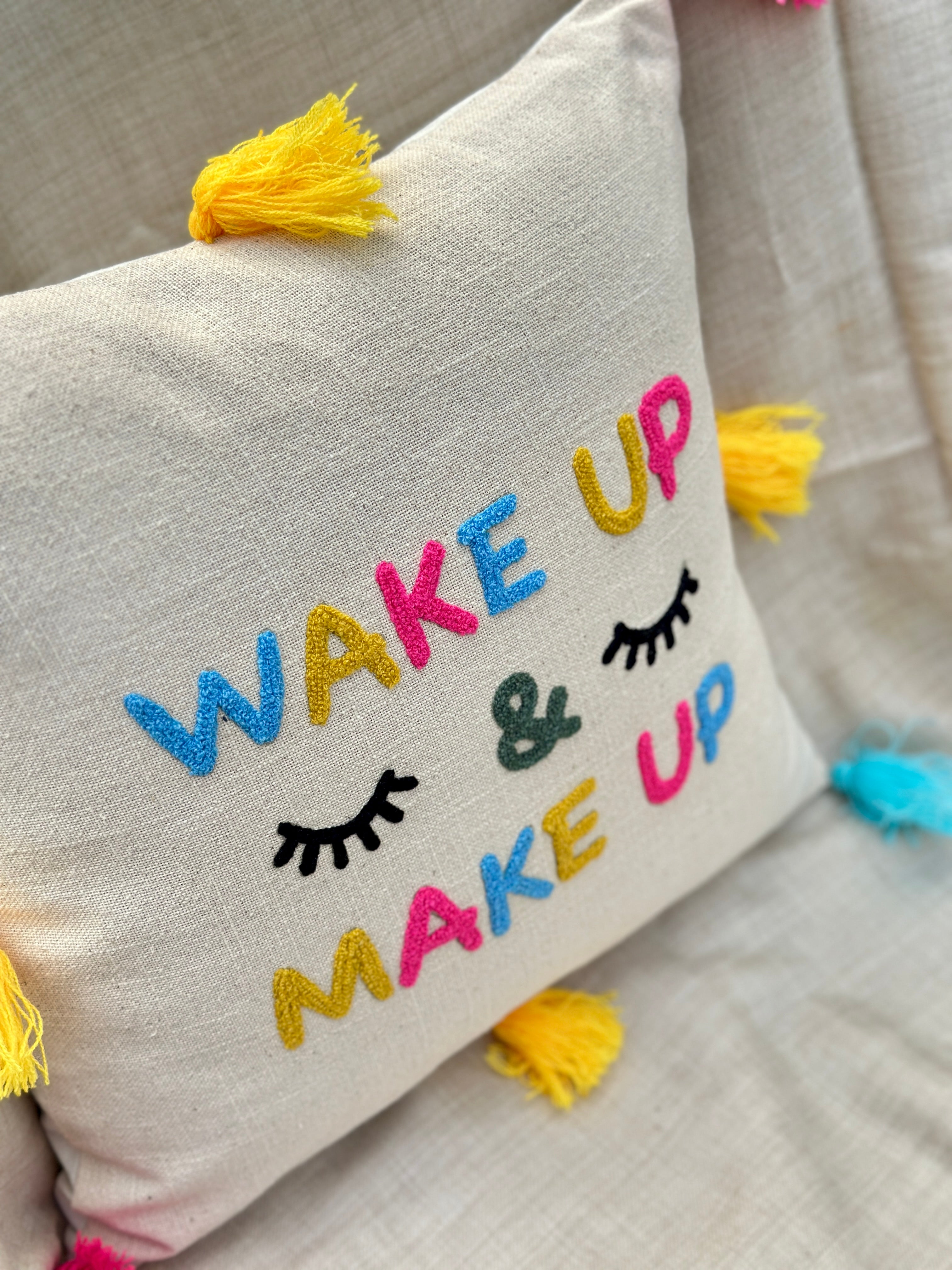 Wake Up Make Up Cushion Cover