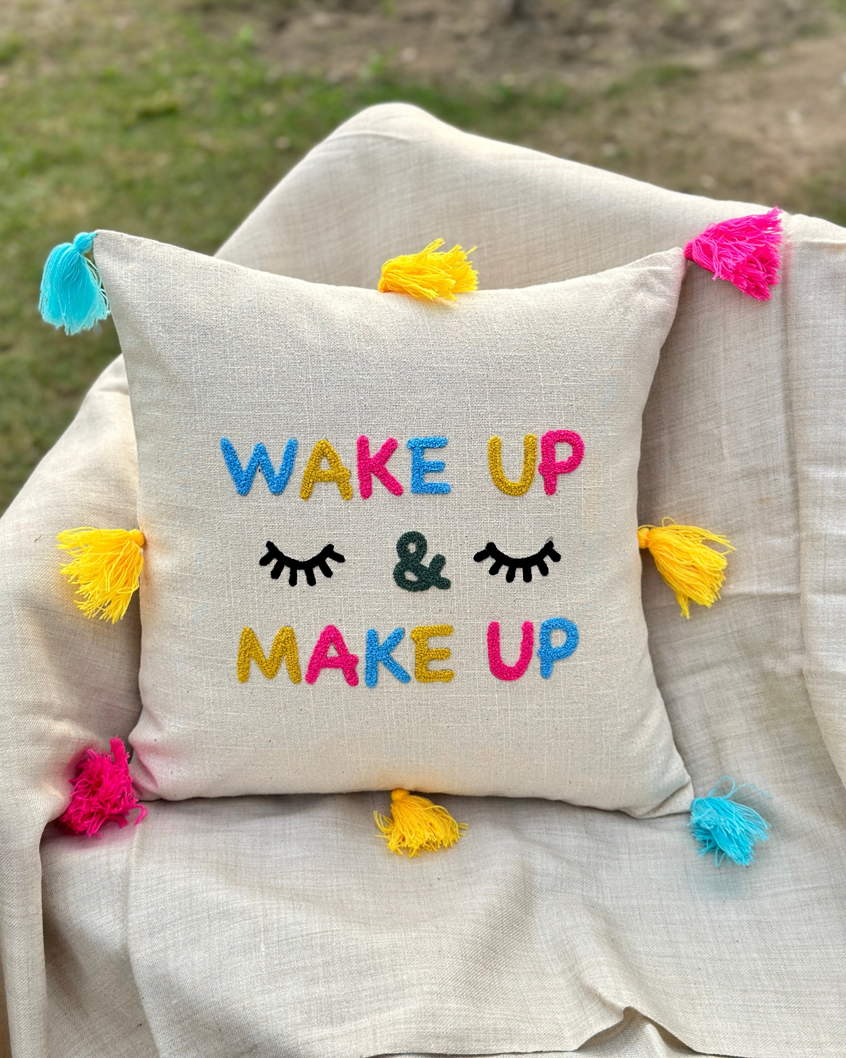 Wake Up Make Up Cushion Cover